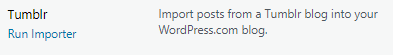 The Tumblr importer option, with the 'Run Importer' link shown.