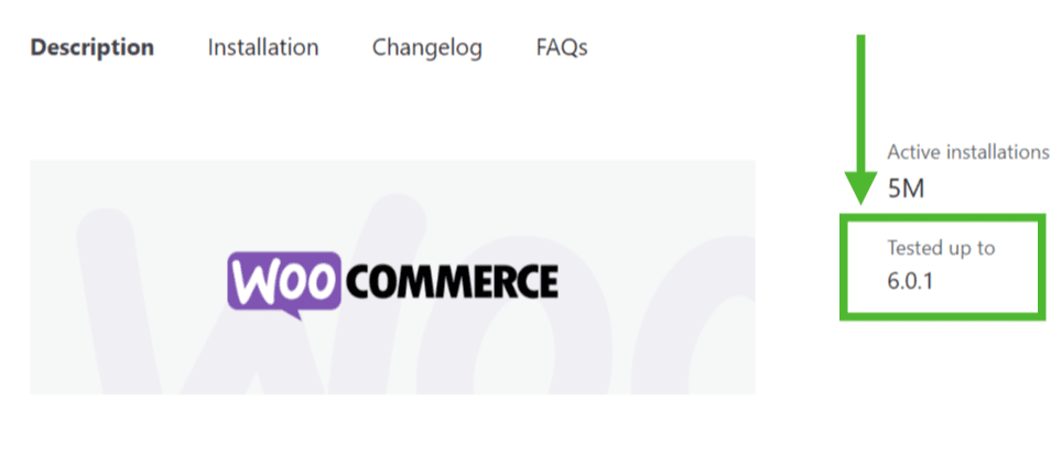 WooCommerce-tillägget, med en pil som pekar på versionen som det har testats upp till.