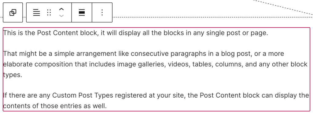 Der Beitragsinhaltsblock mit der Block-Toolbar darüber sowie Text, der erklärt, dass der Beitragsinhaltsblock alle Blöcke in einem Einzelbeitrag oder auf einer einzelnen Seite anzeigt. 