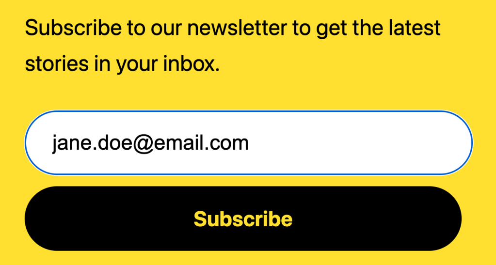 A subscription form with a field to enter an email address and click subscribe.