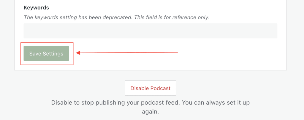 Arrow pointing to "Save Settings" button located in the bottom left of the Podcast Settings. 