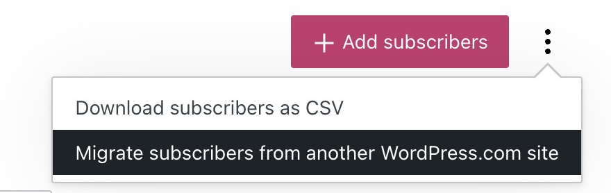 The "Migrate subscribers from another WordPress.com site" link is shown.
