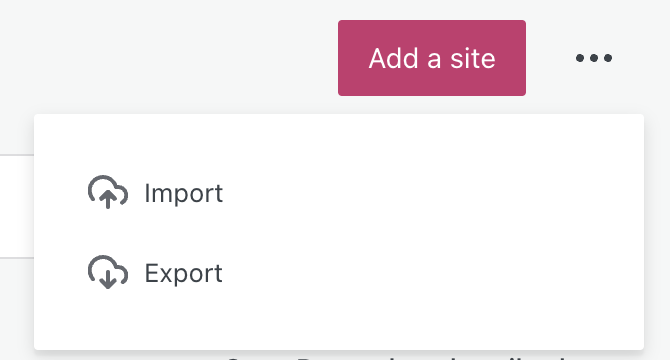 As opções Importar e Exportar são exibidas após clicar no ícone do menu de três pontos.