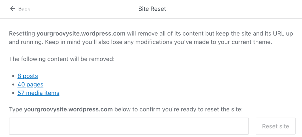 The Site Reset page showing a numeric list of the content being removed and a text entry field for typing the domain name of the site, next to the "Reset site" button.